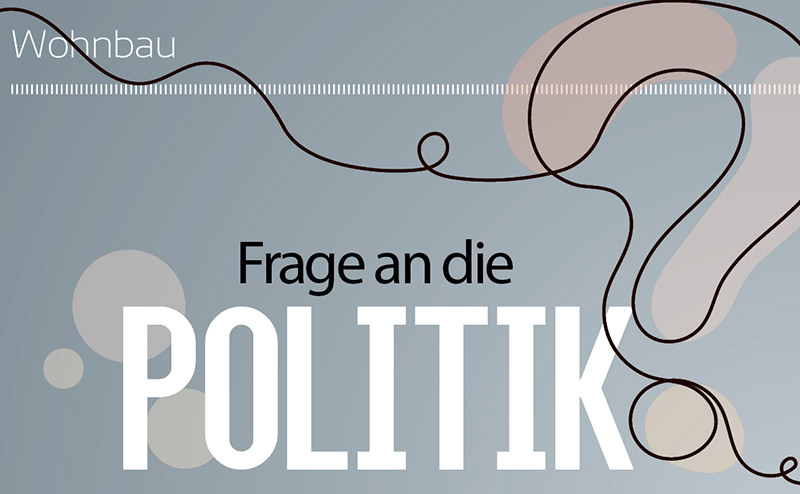 Frage an die Politik